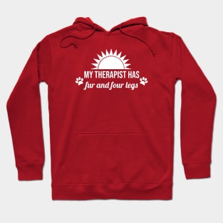 My therapist has fur and four legs Hoodie